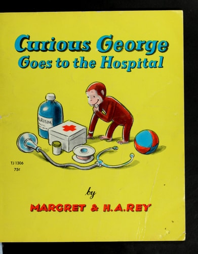 Curious George Goes to the Hospital Book & CD — H. A. Rey