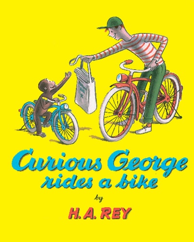 CURIOUS GEORGE RIDES A BIKE HB — H. A. Rey
