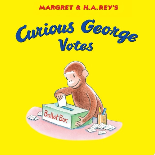 Curious George Votes — H. A. Rey
