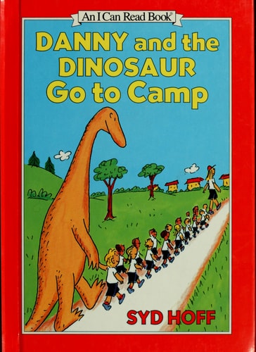 Danny and the Dinosaur Go to Camp — Syd Hoff