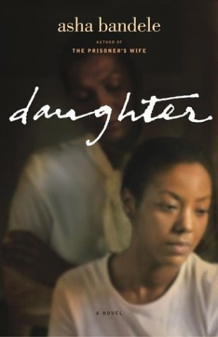 Daughter: A Novel — asha bandele