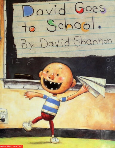 David Goes to School — David Shannon