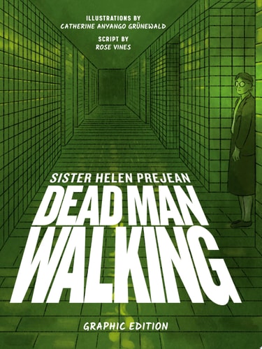 Dead Man Walking Graphic Edition — Helen Prejean