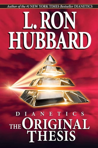 Dianetics, the Original Thesis — La Fayette Ron Hubbard