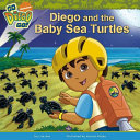 Diego and the Baby Sea Turtles — Lisa Rao