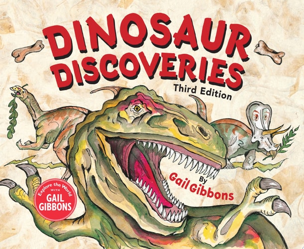 Dinosaur Discoveries (Third Edition) — Gail Gibbons