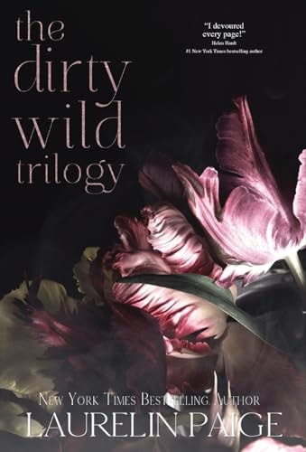Dirty Wild Trilogy — Laurelin Paige