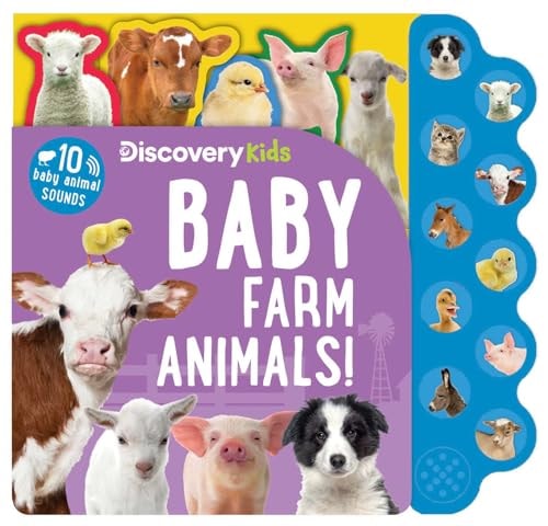 Discovery Kids: Baby Farm Animals! — Editors of Silver Dolphin Books
