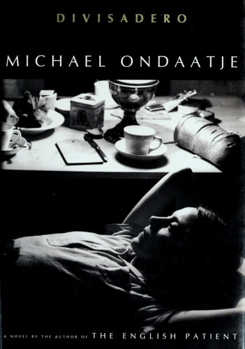 Divisadero — Michael Ondaatje