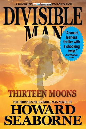 Divisible Man – Thirteen Moons — Howard Seaborne