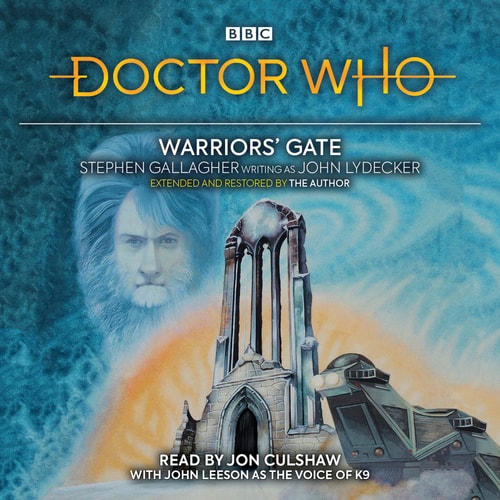 Doctor Who: Warriors’ Gate 4th Doctor Novelisation — Stephen Gallagher
