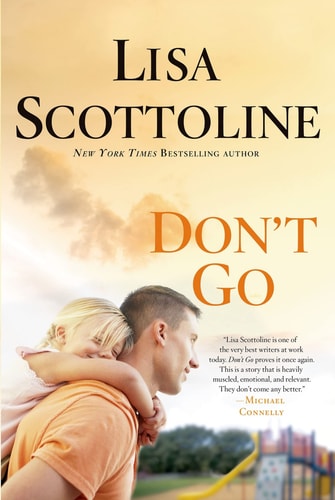 Don’t Go — Lisa Scottoline