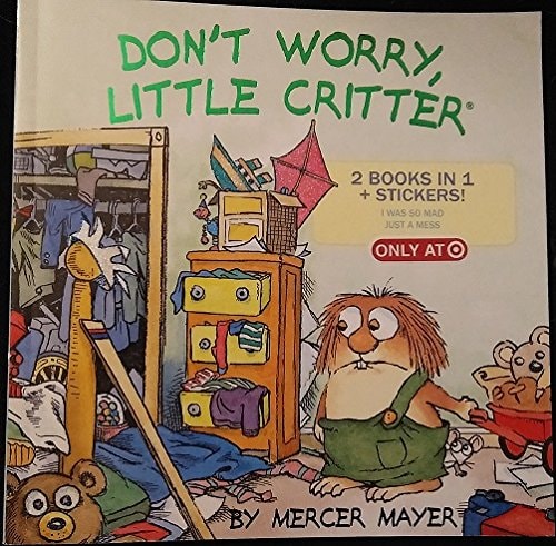 Don’t Worry, Little Critter — Mercer Mayer