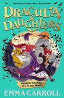 Dracula and Daughters — Emma Carroll