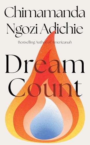 Dream Count — Chimamanda Ngozi Adichie