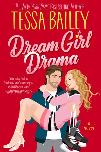 Dream Girl Drama A Novel — Tessa Bailey