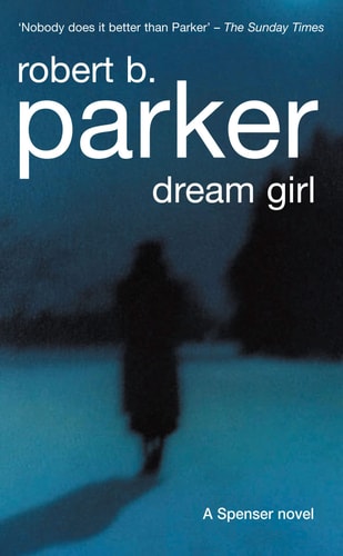 Dream Girl — Robert B. Parker