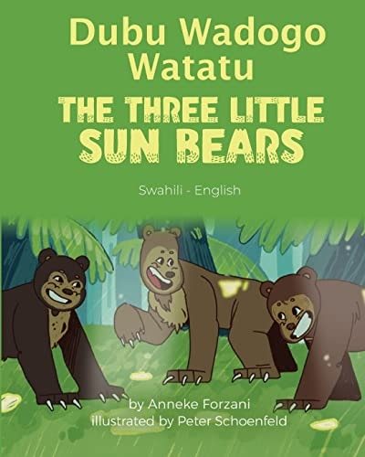 Dubu Wadogo Watatu (Kiswahili – Kiingereza) — Anneke Forzani