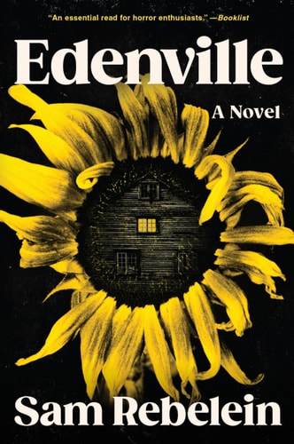 Edenville A Novel — Sam Rebelein