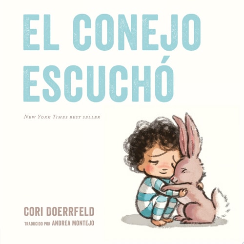 El conejo escuchó — Cori Doerrfeld