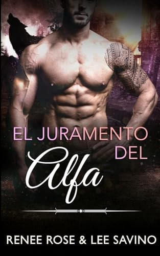 El juramento del alfa — Renee Rose