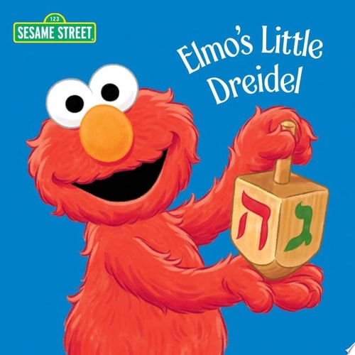Elmo’s Little Dreidel (Sesame Street) — Naomi Kleinberg