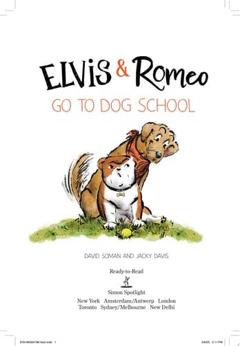 Elvis & Romeo Go to Dog School Ready-to-Read Level 1 — David Soman