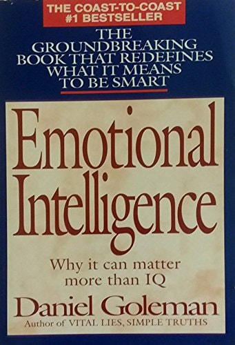 Emotional Intelligence — Daniel Goleman