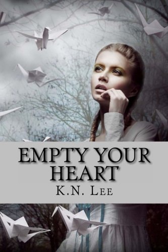 Empty Your Heart — K. N. Lee