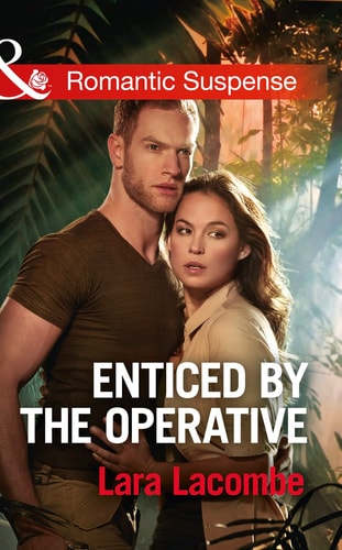 Enticed by the Operative — Lara Lacombe