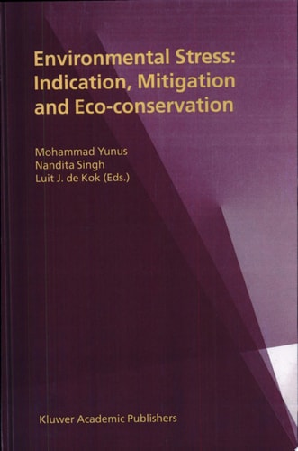 Environmental Stress: Indication, Mitigation and Eco-conservation — Mohammad Yunus