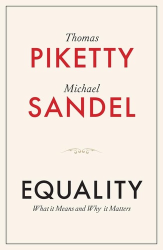 Equality What It Means and Why It Matters — Thomas Piketty
