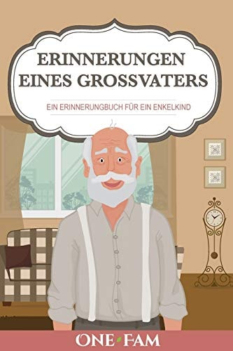 Erinnerungen Eines Grossvaters — Onefam