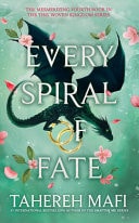 Every Spiral of Fate — Tahereh Mafi