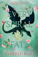 Every Spiral of Fate — Tahereh Mafi
