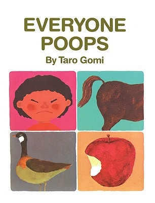 Everyone Poops — Tarō Gomi