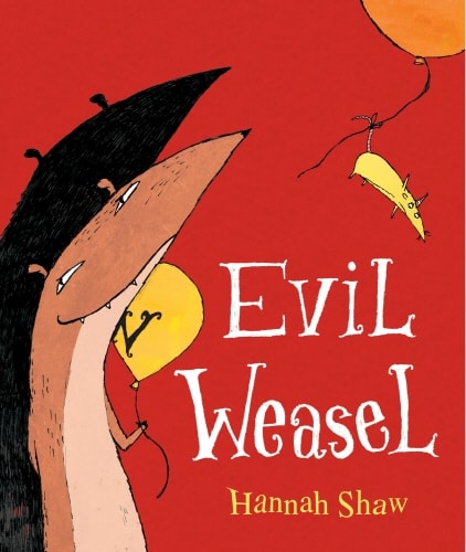 Evil Weasel — Hannah Shaw