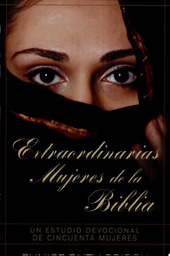 Extraordinarias Mujeres de la Biblia — Eunice Faith Priddy
