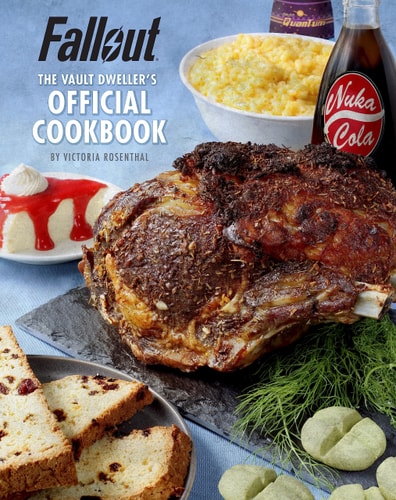 Fallout The Vault Dweller’s Official Cookbook — Victoria Rosenthal