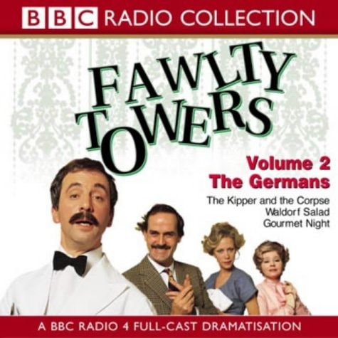 Fawlty Towers Kipper and the Corpse/the Germans/Waldorf Salad/Gourmet Night — John Cleese