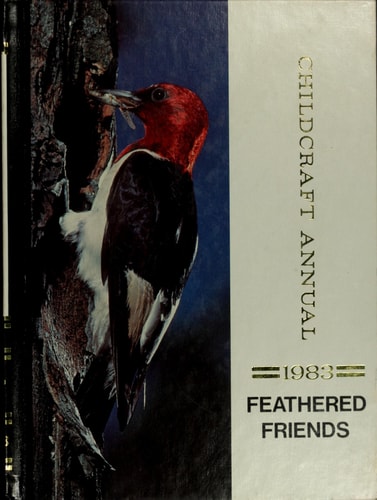 Feathered Friends Childcraft Annual — World Book, Inc. Staff