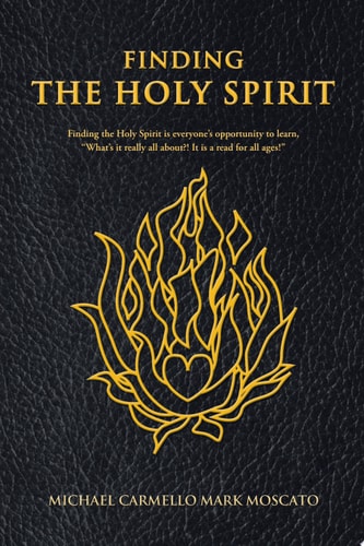 Finding the Holy Spirit — Michael Carmello Mark Moscato