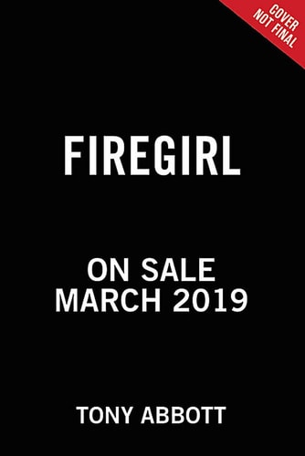 Firegirl — Tony Abbott