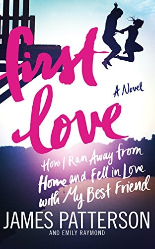 First Love — James Patterson