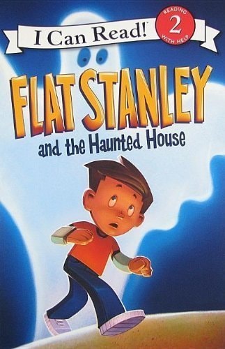 Flat Stanley and the Haunted House — Lori Haskins Houran