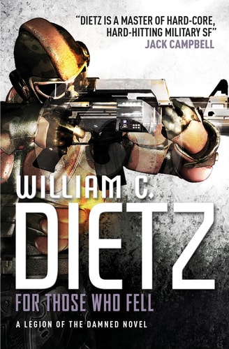 For Those Who Fell — William C. Dietz