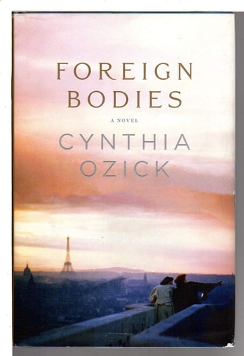 Foreign Bodies — Cynthia Ozick