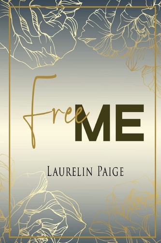 Free Me Alternate Cover — Laurelin Paige