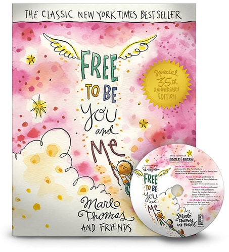 Free to Be… You and Me — Marlo Thomas and Friends