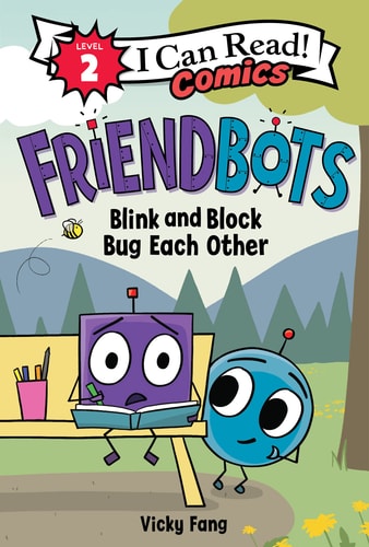 Friendbots #2 Blink and Block Bug Each Other — Vicky Fang